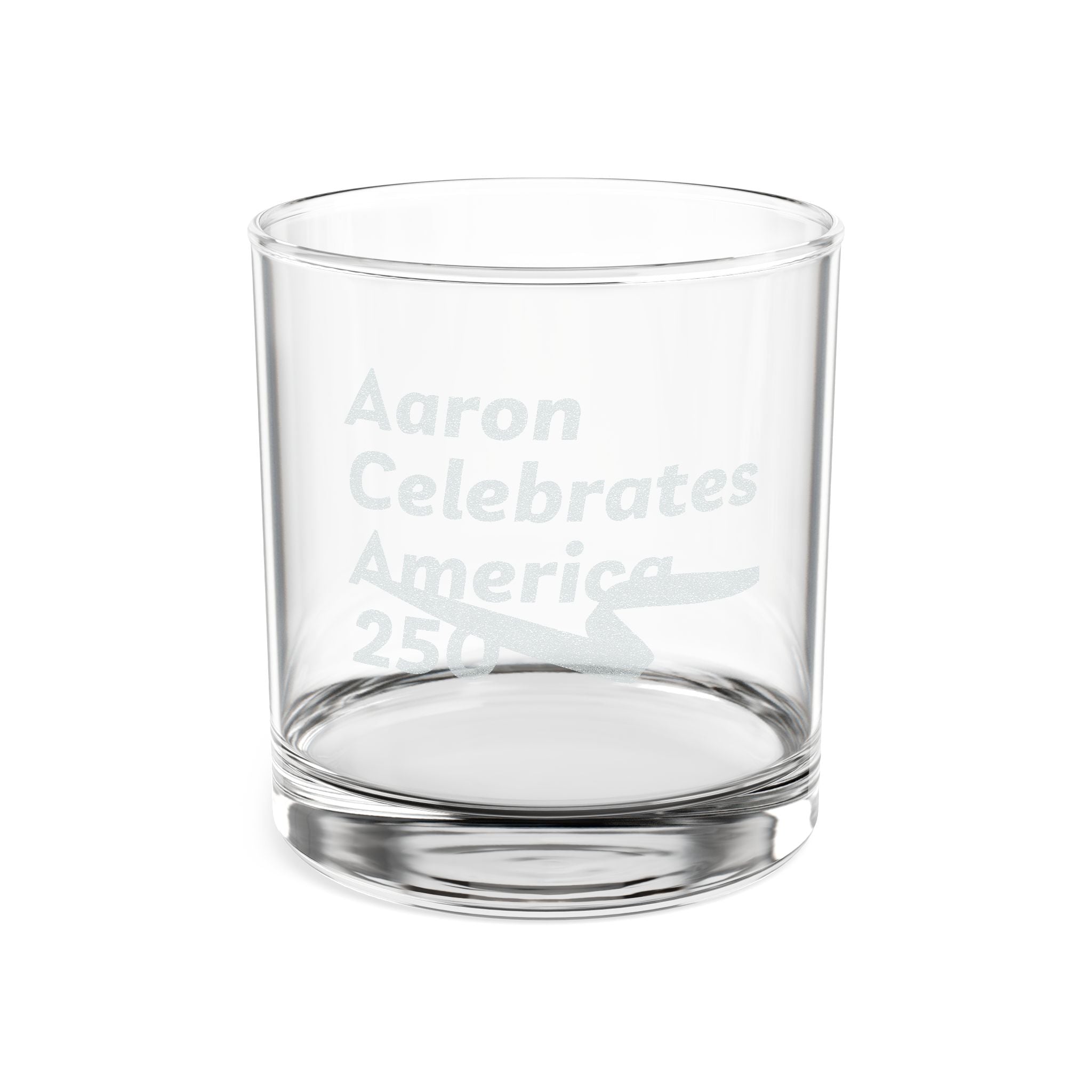 Aaron Celebrates America 250 Engraved Whiskey Glass 10.5oz