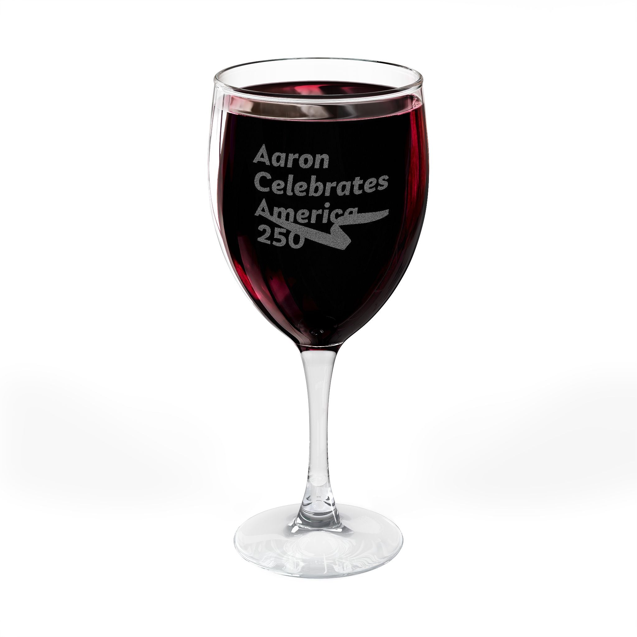 Aaron Celebrates America 250 Engraved 10.5oz Wine Glass