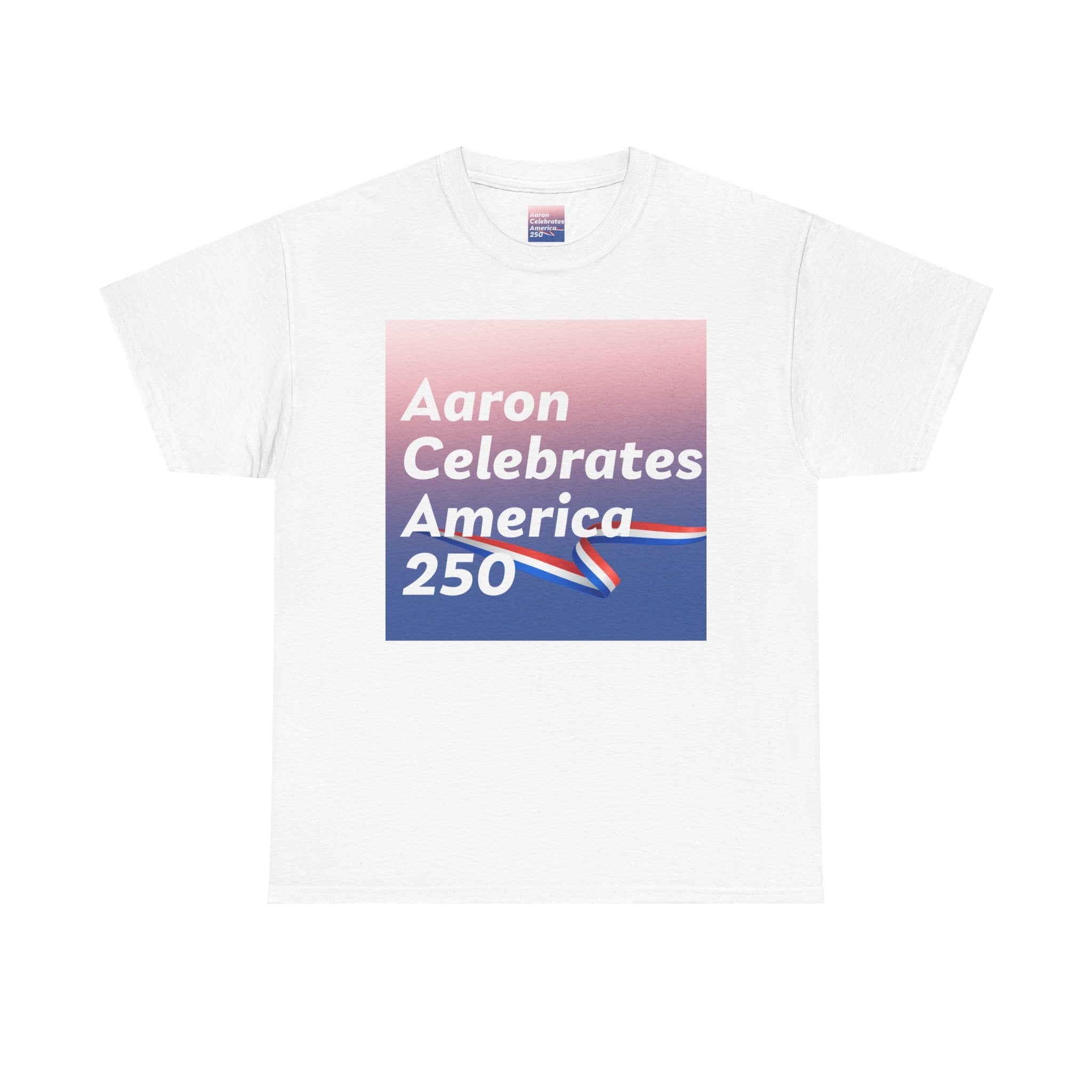 Aaron Celebrates America 250 Logo T-Shirt